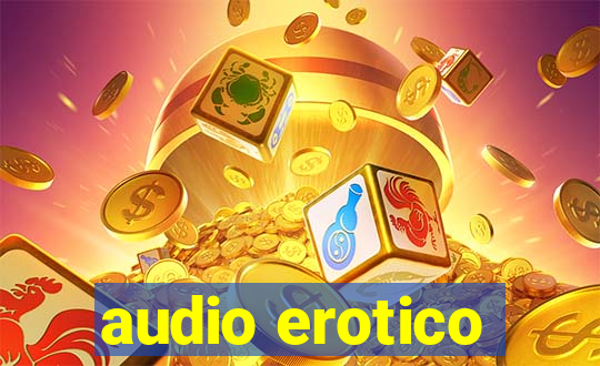 audio erotico